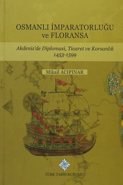 Osmanlı İmparatorluğu ve Floransa - Mikail Acıpınar ürün görseli 1