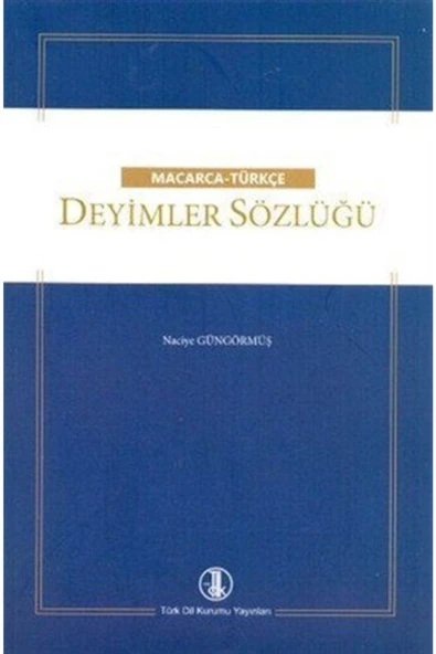 Macarca - Türkçe Deyimler Sözlüğü ürün görseli 1