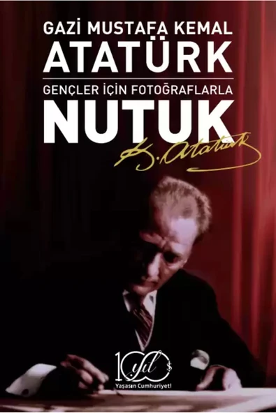 İş Bankası Kültür Yayınları Gençler için Fotoğraflarla Nutuk - Mustafa Kemal Atatürk ürün görseli 1