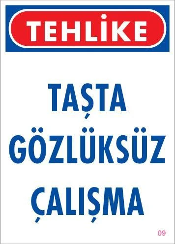 Gözlüksüz Çalışma Uyarı Levhası 25x35 KOD:9 - 1