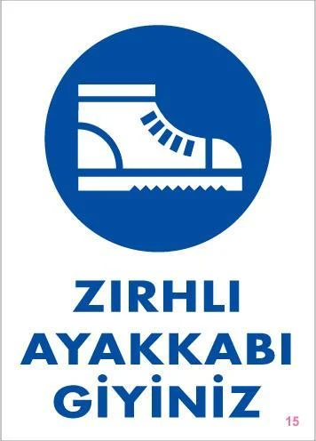 İş Güveliği Ayakkabısı Uyarı Levhası 25x35 KOD:15 - 1