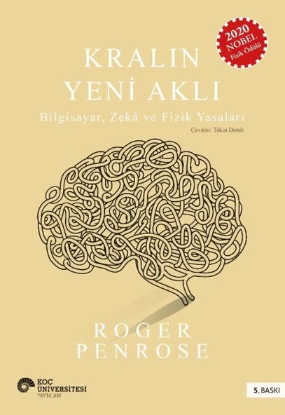Kralın Yeni Aklı : Bilgisayar Zeka ve Fizik Yasaları ürün görseli