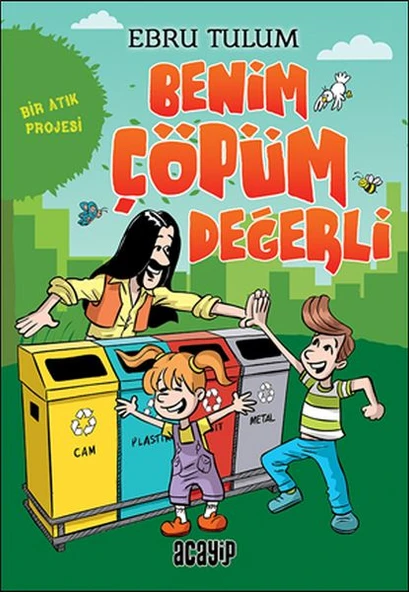 Benim Çöpüm Değerli - Bir Atık Projesi ürün görseli