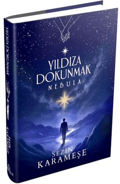 Yıldıza Dokunmak 2: Nebula (Ciltli) ürün görseli