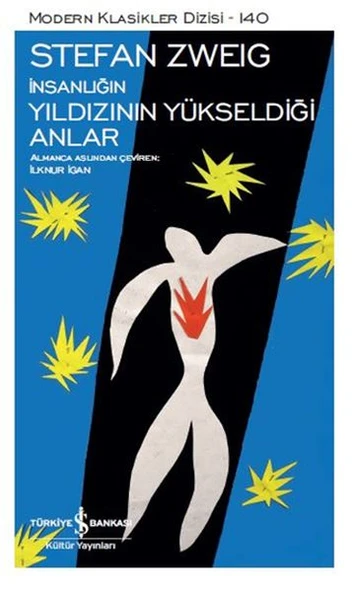 İnsanlığın Yıldızının Yüksekdiği Anlar - Modern Klasikler Dizisi ürün görseli