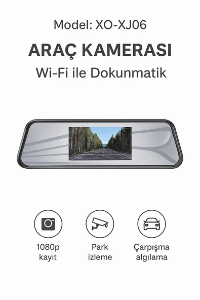 XJ06 HD Araç Kamerası  Wi-Fi Dokunmatik, 1080p Kayıt, Park İzleme Çarpışma Algılama