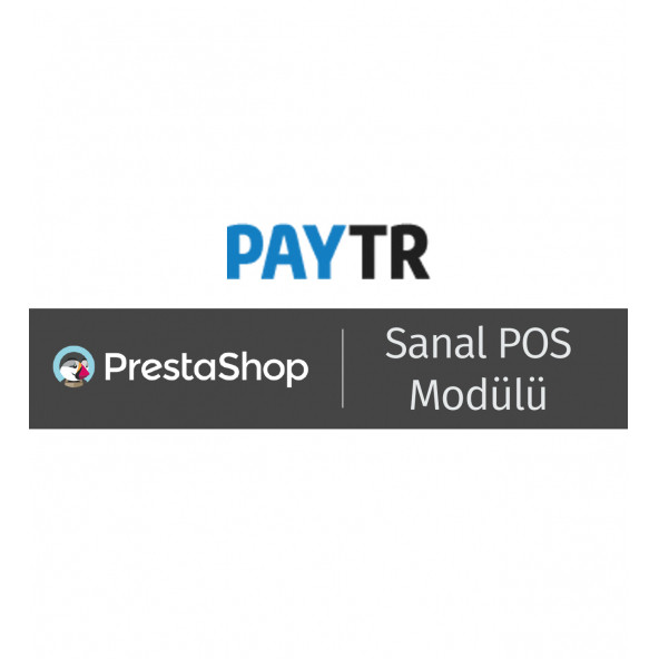 PrestaShop - PayTR Sanal POS Modülü