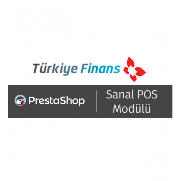 PrestaShop - Türkiye Finans Sanal POS Modülü