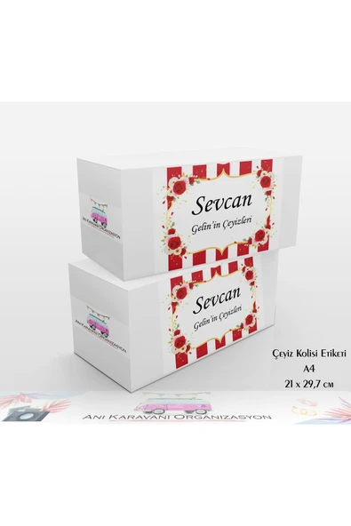 Anı Karavanı Organizasyon Çeyiz Kolisi Etiketi ÇK-04 / A4 - 15 Adet