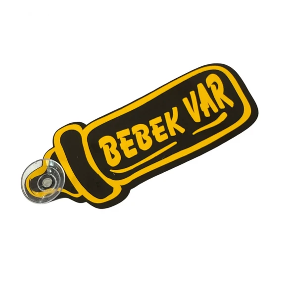 Bebek Var Yazılı Plaka Vantuzlu Pleksi Cam Süsü 13x5cm Siyah Sarı - 1