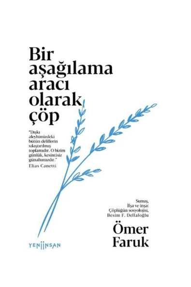 Bir Aşağılama Aracı Olarak Çöp