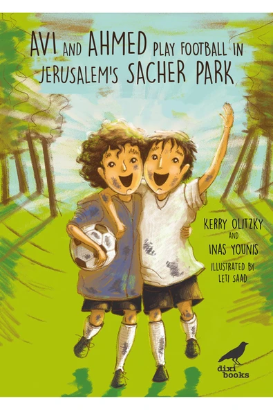 Avi And Ahmed Play Football in Jerusalem’s Sacher Park -  - İngilizce Resimli Çocuk Kitabı