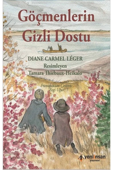 Göçmenlerin Gizli Dostu (Renkli Baskı)