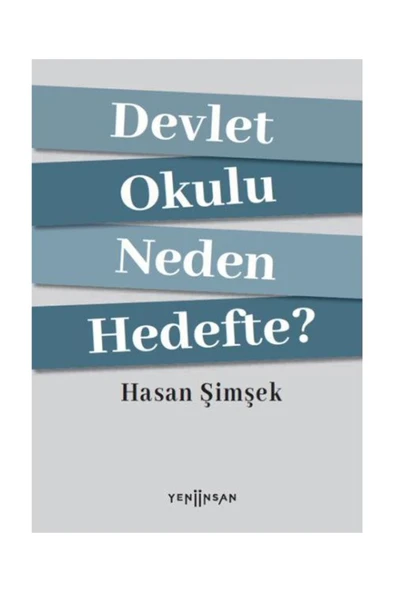 Devlet Okulu Neden Hedefte?