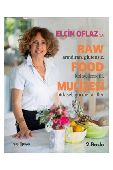 Elçin Oflaz'la Raw Food Mucizesi