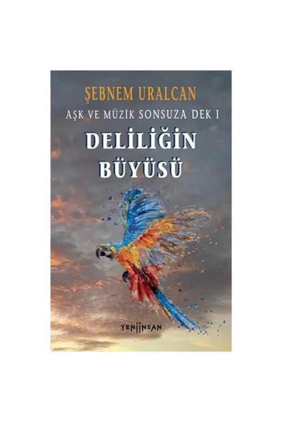 Deliliğin Büyüsü