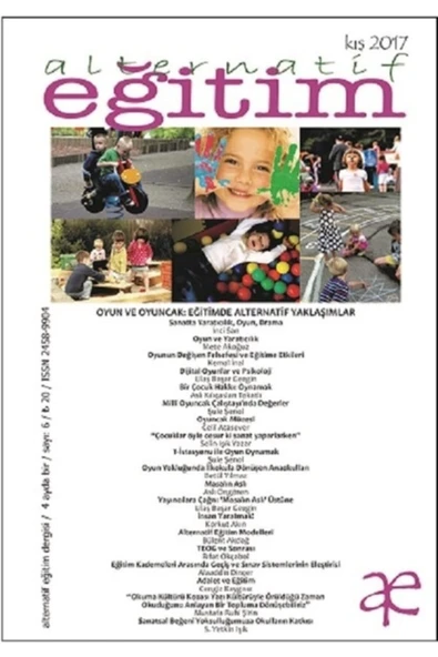Alternatif Eğitim Dergisi Sayı 6: Oyun ve Oyuncak; Eğitimde Alternatif Yaklaşımlar