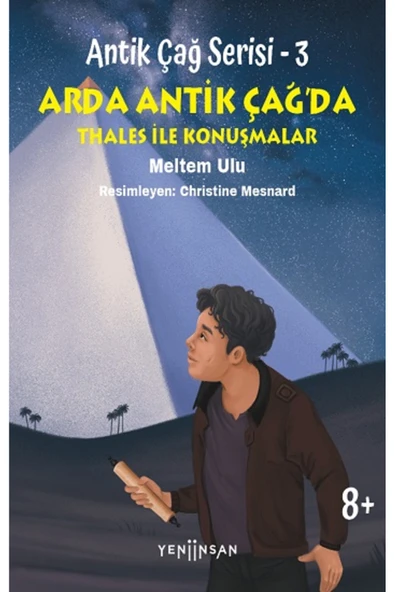 Arda Antik Çağ’da - Thales ile Konuşmalar - Antik Çağ Serisi - 3