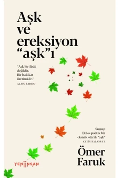 Aşk ve Ereksiyon “Aşk”ı