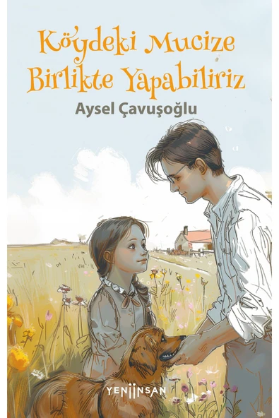 Köydeki Mucize: Birlikte Yapabiliriz