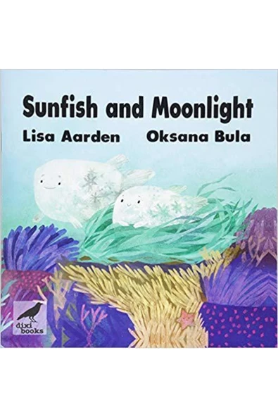 Sunfish And Moonlight - İngilizce Resimli Çocuk Kitabı