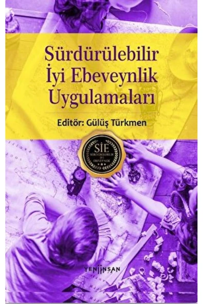 Sürdürülebilir İyi Ebeveynlik Uygulamaları
