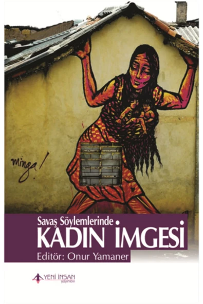 Savaş Söylemlerinde Kadın İmgesi