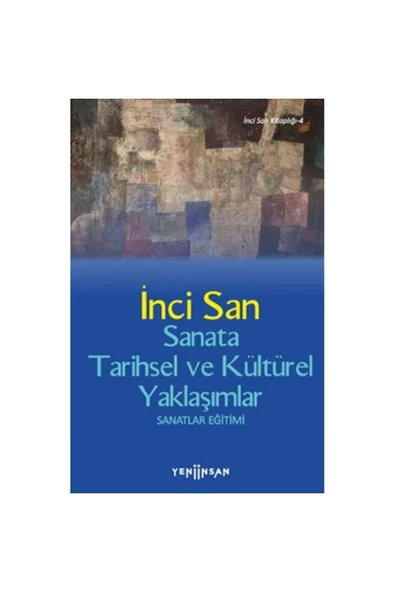 Sanata Tarihsel ve Kültürel Yaklaşımlar