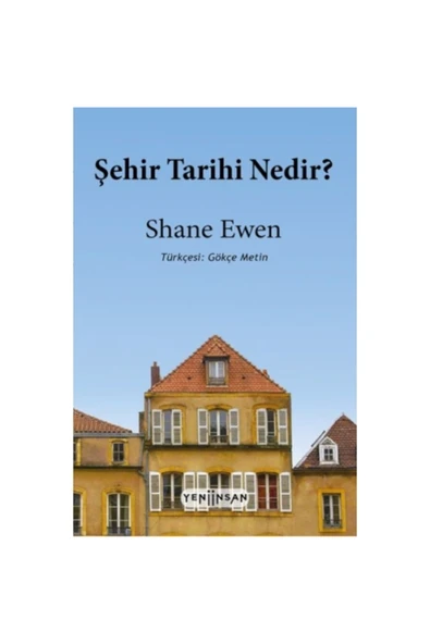 Şehir Tarihi Nedir?