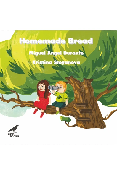 Homemade Bread - İngilizce Resimli Çocuk Kitabı