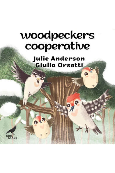 Woodpeckers Cooperative - İngilizce Resimli Çocuk Kitabı