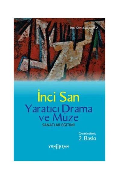 Yaratıcı Drama ve Müze - 2. Baskı