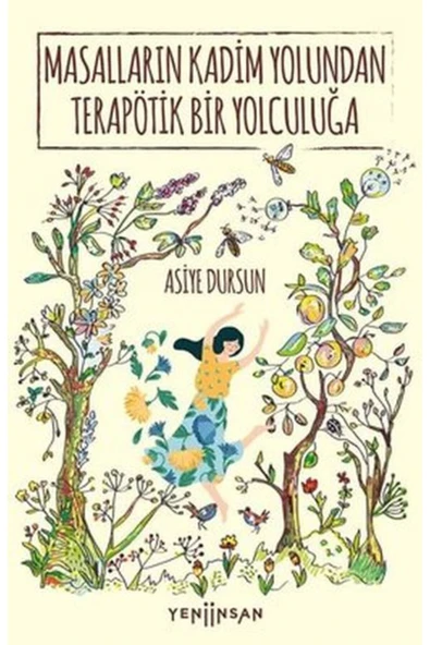 Masalların Kadim Yolundan Terapötik Bir Yolculuğa