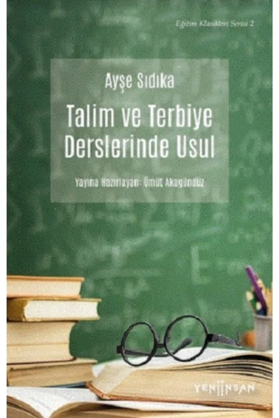Talim ve Terbiye Derslerinde Usul
