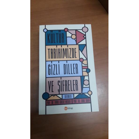 Kültür Tarihimizde Gizli Diller ve Şifreler