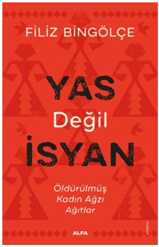 Yas Değil İsyan/Filiz Bingölçe - 1