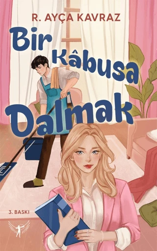 Bir Kabusa Dalmak (Ciltli)/R. Ayça Kavraz - 1