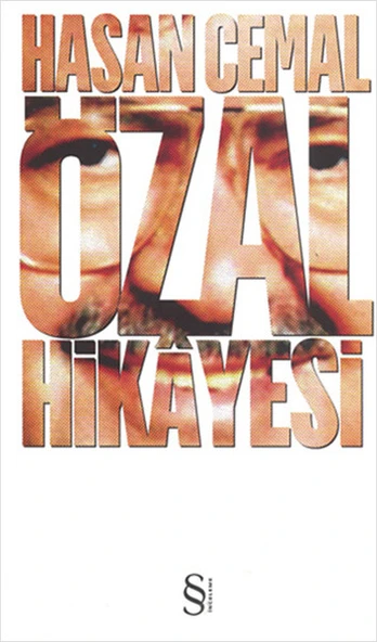 Özal Hikayesi/Hasan Cemal - 1