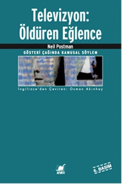 Televizyon Öldüren Eğlence/Neil Postman