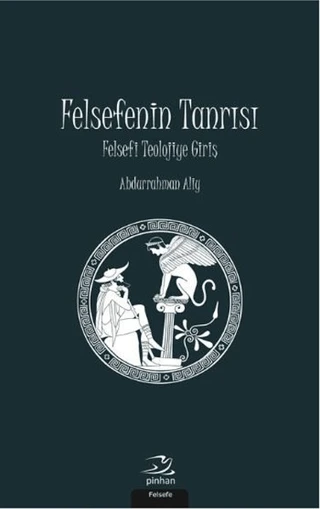 Felsefenin Tanrısı/Abdurrahman Aliy - 1