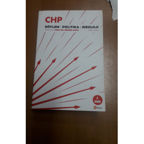 CHP - Söylem-Politika-İdeoloji (2010-2016)