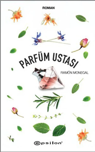 Parfüm Ustası/Ramon Monegal