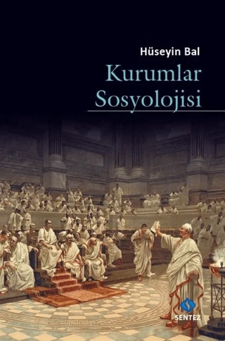 Kurumlar Sosyolojisi/Hüseyin Bal - 1