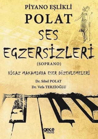 Piyano Eşlikli Polat Ses Egzersizleri (Soprano)/Sibel
