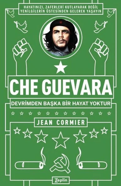 Che Guevara Devrimden Başka Bir Hayat Yoktur/Jean Cormier