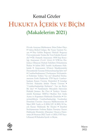 Hukukta İçerik ve Biçim (Makalelerim 2021)/Kemal Gözler - 1