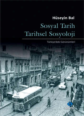 Sosyal Tarih Tarihsel Sosyoloji/Hüseyin Bal - 1