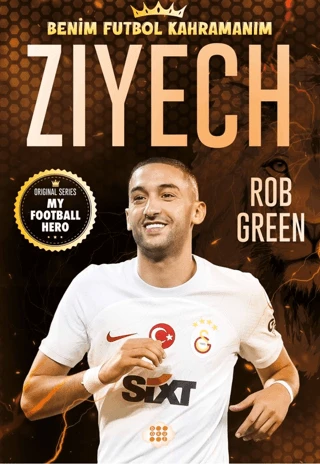 Ziyech – Benim Futbol Kahramanım/Rob Green - 1