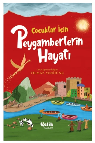 Çocuklar İçin Peygamberlerin Hayatı/Yılmaz Yenidinç - 1
