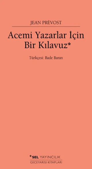 Acemi Yazarlar İçin Bir Kılavuz/Jean Prevost